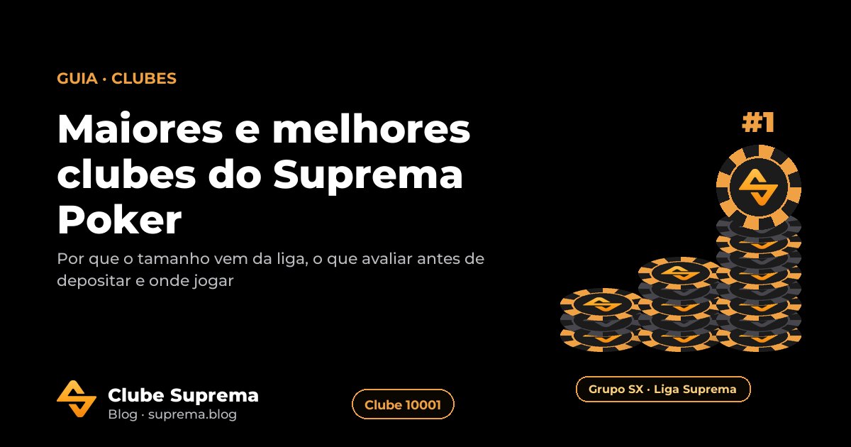 Pilhas de fichas crescentes com o logo do Clube Suprema no topo e o selo da SX